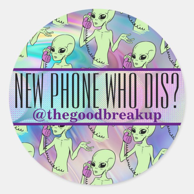 Alien New Phone Who Dis Runder Aufkleber (Vorderseite)