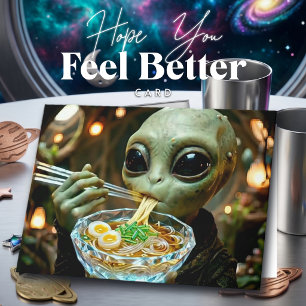 Alien Ramen Gute Besserung Fühle dich besser Karte
