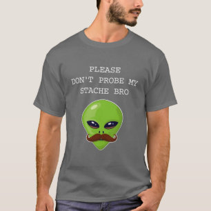 Alien-Schnurrbart T-Shirt