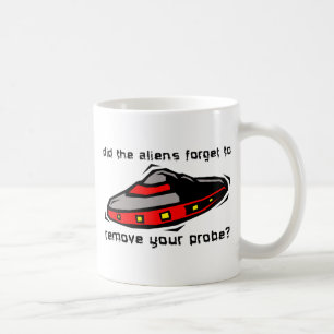 Alien Sonde Lustiger Becher Beleidigung Humor Tasse