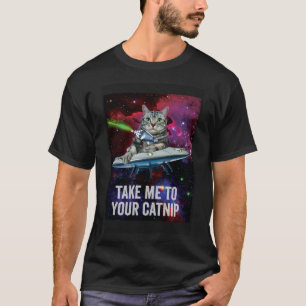 Alien Space Cat Nimm mich zu dir T-Shirt