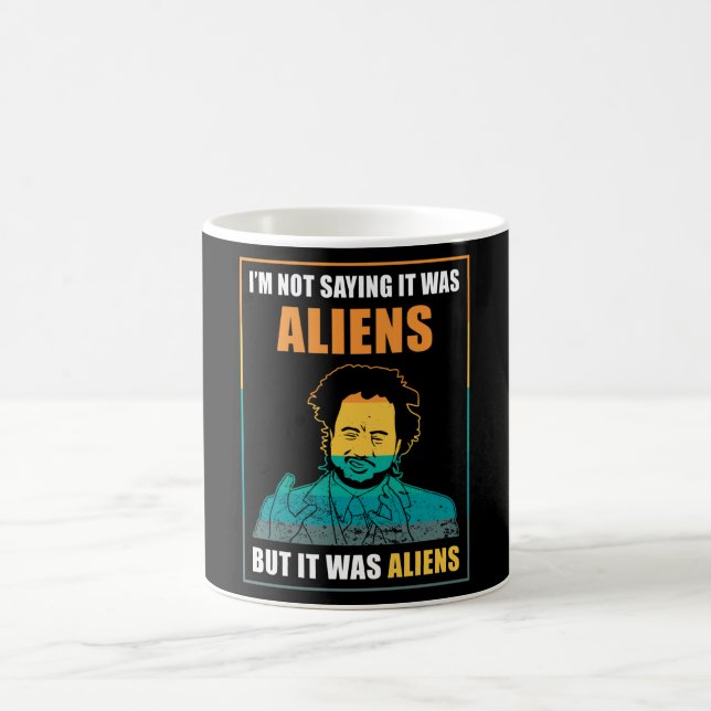 Alien Sprichwort Funny Kaffeetasse (Mittel)