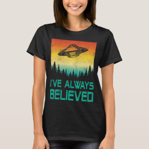 Alien Ufo Abduction Ive immer geglaubt Männer Frau T-Shirt
