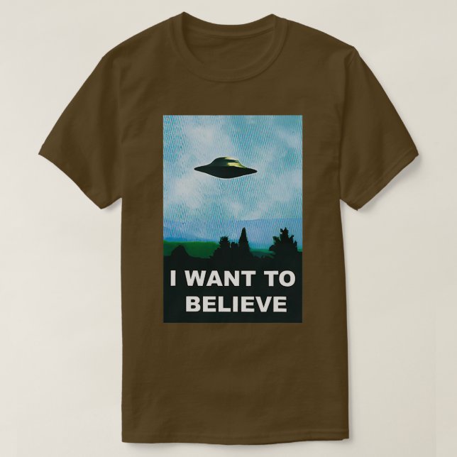 Alien Ufo Hunter Ich Wollte, Ufo 1 zu glauben T-Shirt (Design vorne)