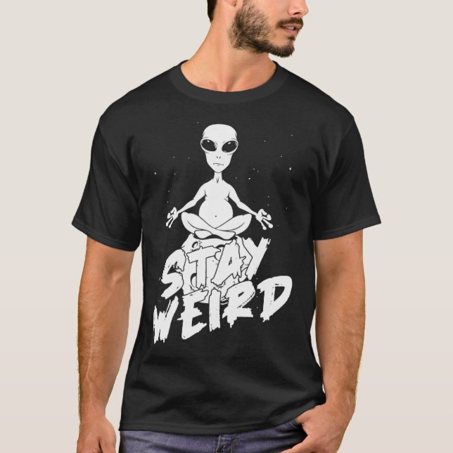 Alien Ufo Spaceship  Saucer Extraterrestrial Stay  T-Shirt (Vorderseite)