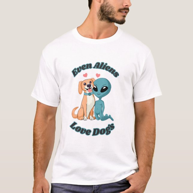 Alien und Hund. Sogar Außerirdischen Liebe Hunde.  T-Shirt (Vorderseite)