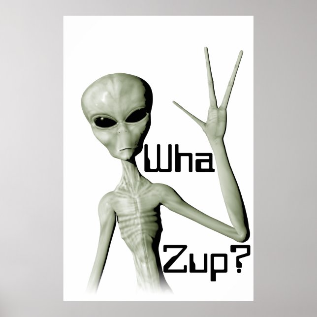 Alien Wa Zup? Poster? Poster (Vorne)