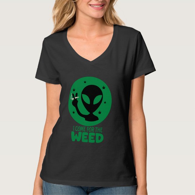 Alien Weed Shirt Come For Weed - Funny Martians (Vorderseite)