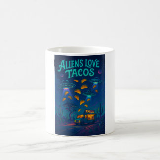 Aliens lieben Tacos Kaffeetasse