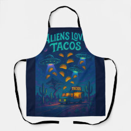Aliens Love Tacos Schürze