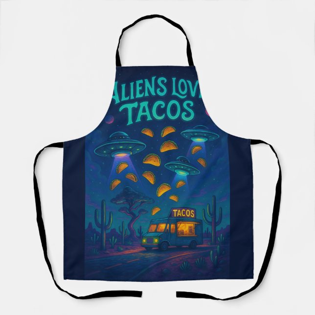 Aliens Love Tacos Schürze (Vorderseite)