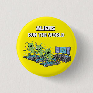 Aliens regieren die Welt Button