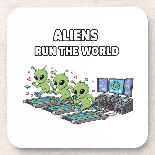 Aliens regieren die Welt Getränkeuntersetzer (Vorderseite)