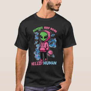 Aliens sind echt Lustiger Alien-Spruch UFO-Design T-Shirt