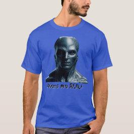 Aliens sind REAL! T-Shirt