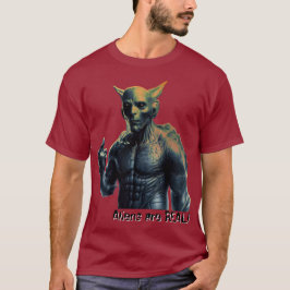 Aliens sind WIRKLICH! T-Shirt