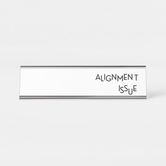 Alignment Issue Industrial Glass Desk Name Plate Schreibtischnamensplakette (Vorderseite )