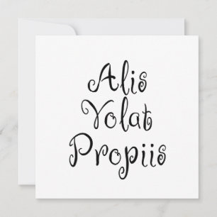 Alis Volat Propiis Einladung