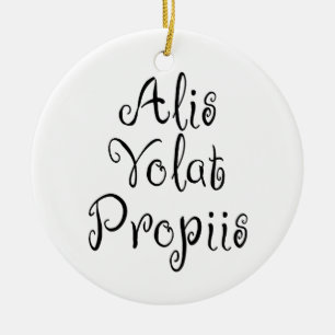 Alis Volat Propiis Keramik Ornament