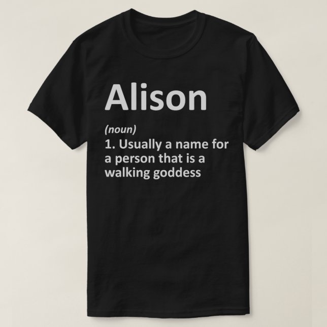 ALISON Definition Personalisiert Name Funny Birthd T-Shirt (Design vorne)