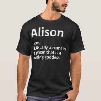ALISON Definition Personalisiert Name Funny Birthd T-Shirt