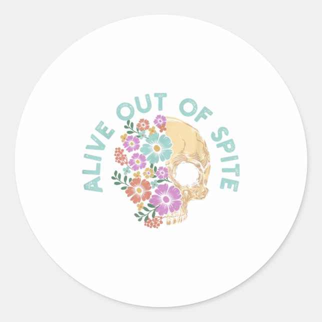 Alive Out Of Ste Skull Quote  Runder Aufkleber (Vorderseite)