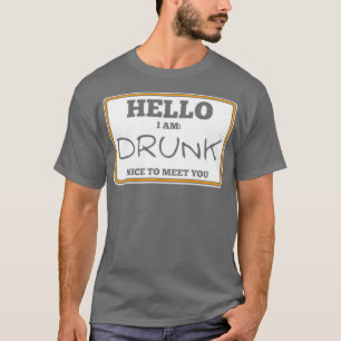Alkohol Hallo, ich bin betrunken Lustige Männer Fr T-Shirt