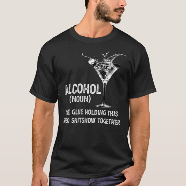 Alkohol (Substantiv) Der Kleber hält diese Shitsho T-Shirt (Vorderseite)