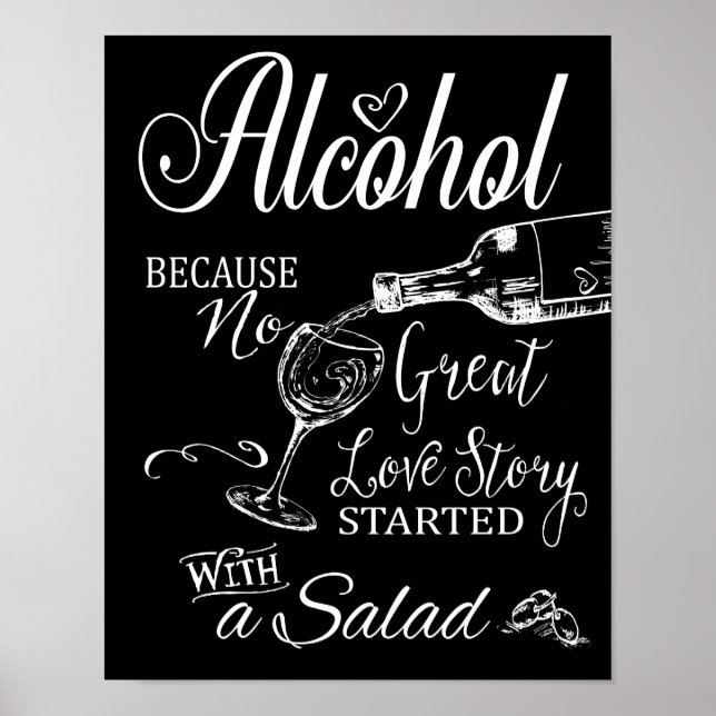 Alkohol Weil keine großartige Liebe Story Print Poster (Vorne)