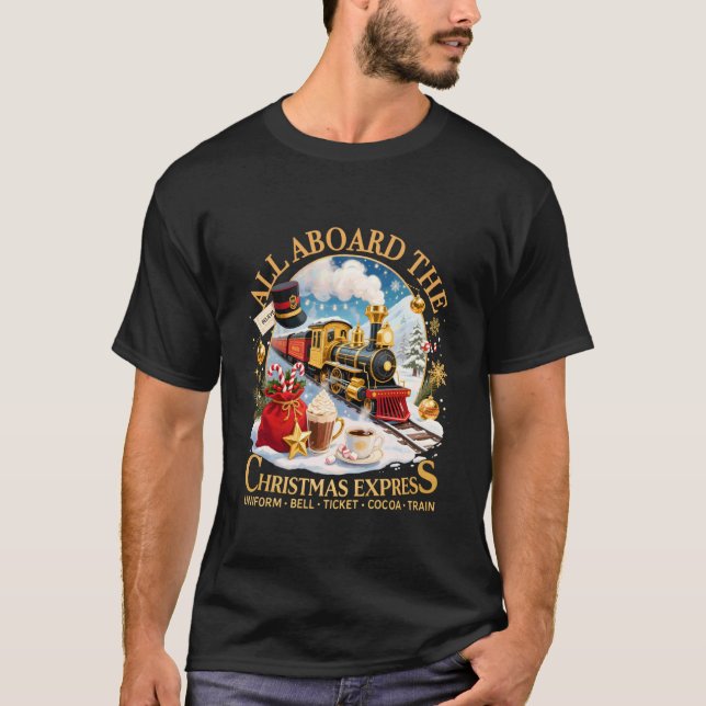 All Aboard The Christmas Express Believe Train Art T-Shirt (Vorderseite)