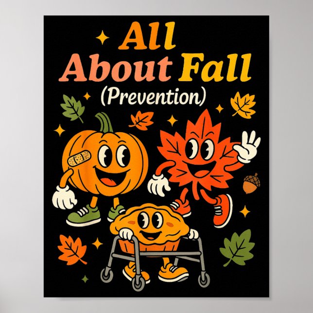 All About Fall Prevention Funny Autumn Therapy Pt  Poster (Vorne)