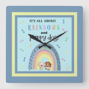 All About Rainbows And Puppy Dogs     Quadratische Wanduhr