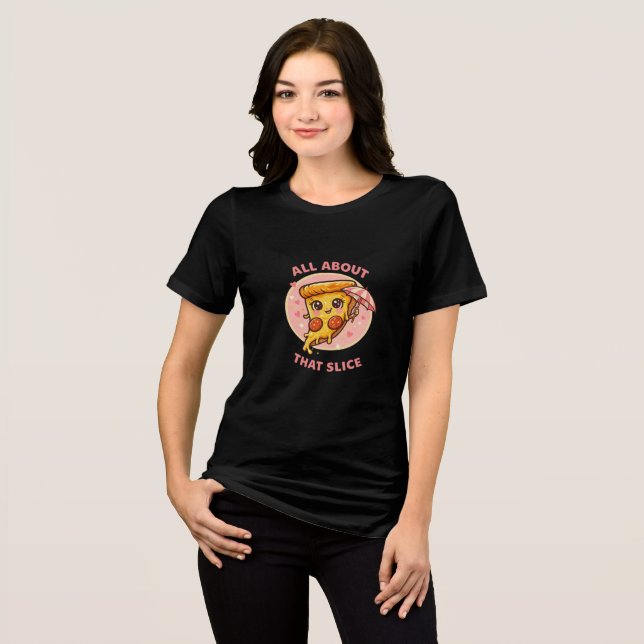 All About That Slice Cute Pizza Cartoon T-Shirt Tri-Blend Shirt (Vorderseite voll)
