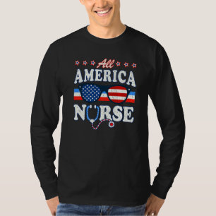 All America Nurse 4th July Patriotic USA Flag Me T-Shirt