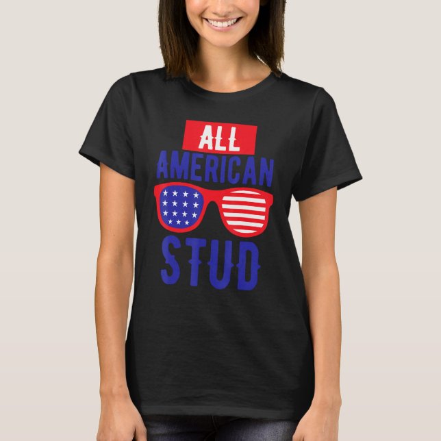 All American 4th July Stud USA Flag Symbol of Your T-Shirt (Vorderseite)