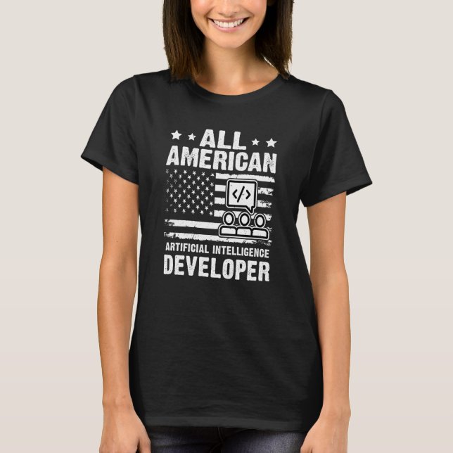 All American Artificial Intelligence Developer T-Shirt (Vorderseite)