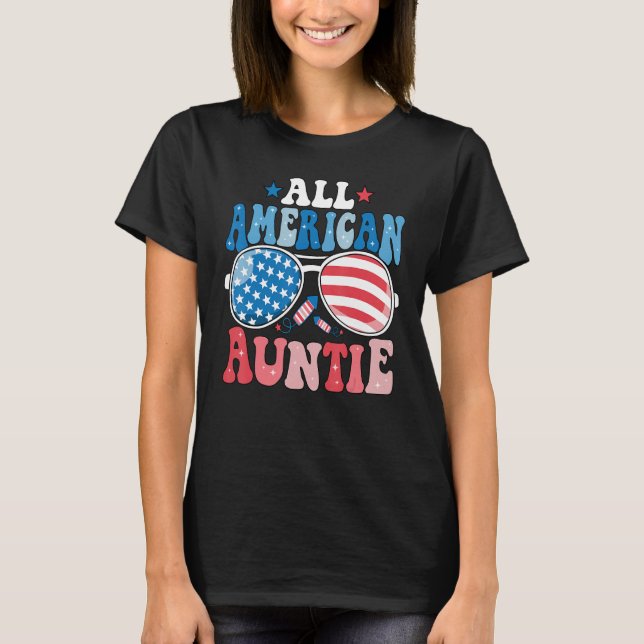 All American Auntie Sunglasses 4th of July Family  T-Shirt (Vorderseite)