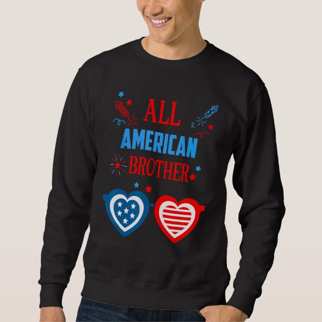 All American Brother 4th Of July Memorial Day Matc Sweatshirt (Vorderseite)