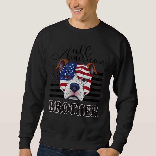 All American Brother For Women Bulldog For Men Dog Sweatshirt (Vorderseite)
