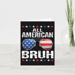All American Bruh 4. Juli Boys Patriotic USA T Karte