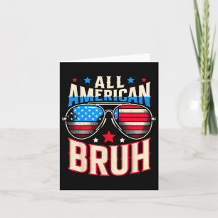 All American Bruh 4. Juli Bruder Karte