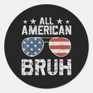 All American Bruh 4. Juli Junge Runder Aufkleber