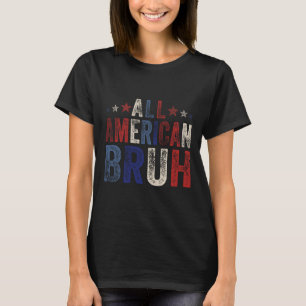 All American Bruh 4. Juli Jungen Patriotisch Usa M T-Shirt
