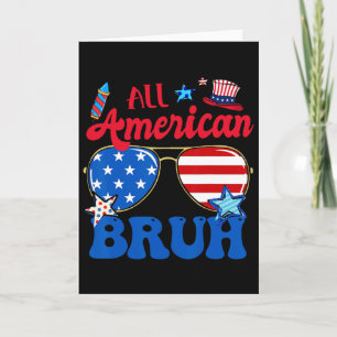 All American Bruh 4. Juli Jungen Patriotisch Usa T Karte