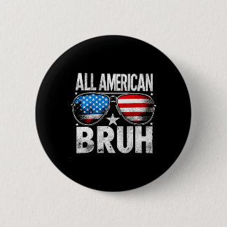 All American Bruh 4. Juli Jungen Patriotische Kind Button