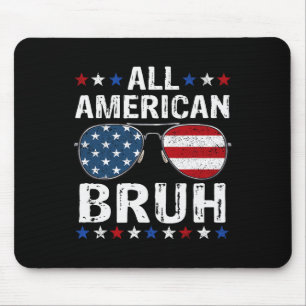 All American Bruh 4. Juli Jungen Patriotische Teen Mousepad