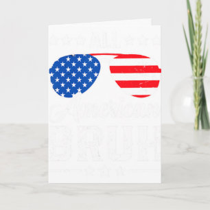 All American Bruh 4. Juli Lustig Patriotisch USA  Karte