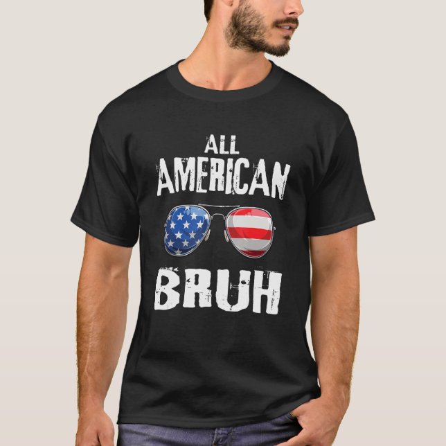 All American Bruh 4th Of July Boys Patriotic Teens T-Shirt (Vorderseite)