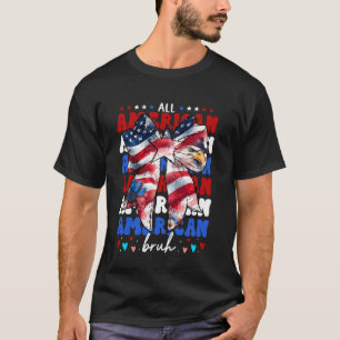 All American Bruh Coquette Bogen US 4. Juli USA T-Shirt