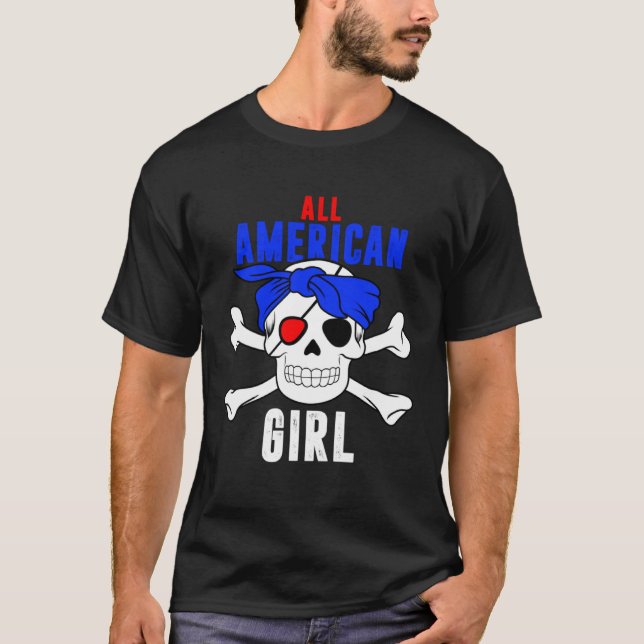 All American Girl 4th of July Pirate Skull USA Fla T-Shirt (Vorderseite)